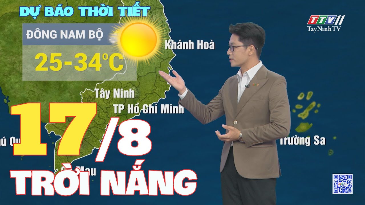 Bản tin thời tiết 17-8-2024 | TayNinhTVENT